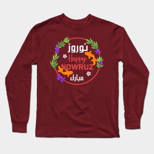 Happy Nowruz - Mubarak Kurdistan & Iran & Pakistan New Year Long Sleeve T-Shirt